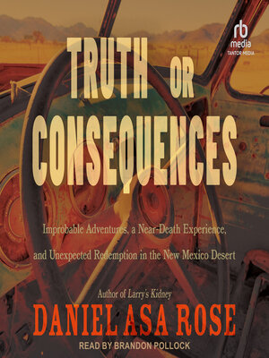 cover image of Truth or Consequences